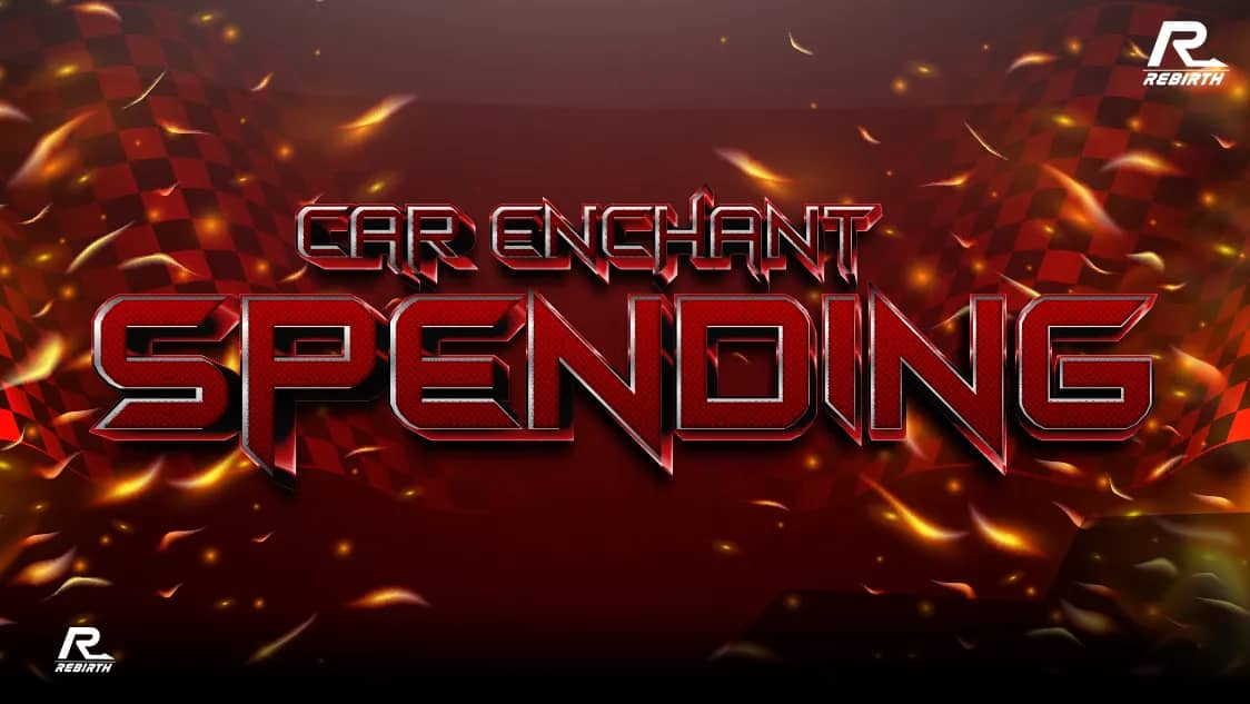 Car Enchant Spending