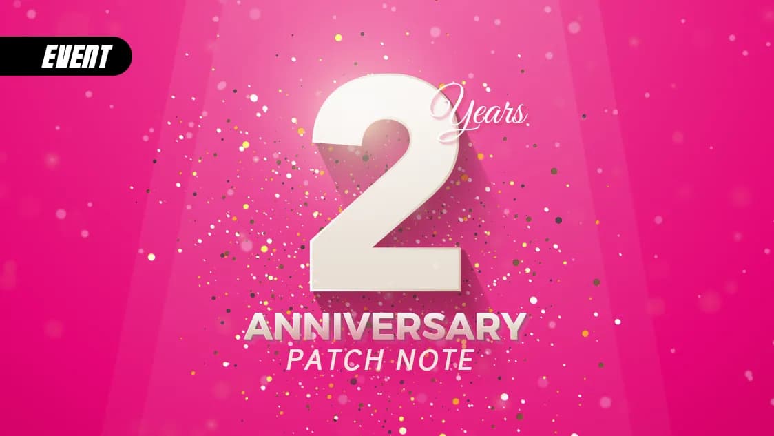 Patch Update 2nd Anniversary 