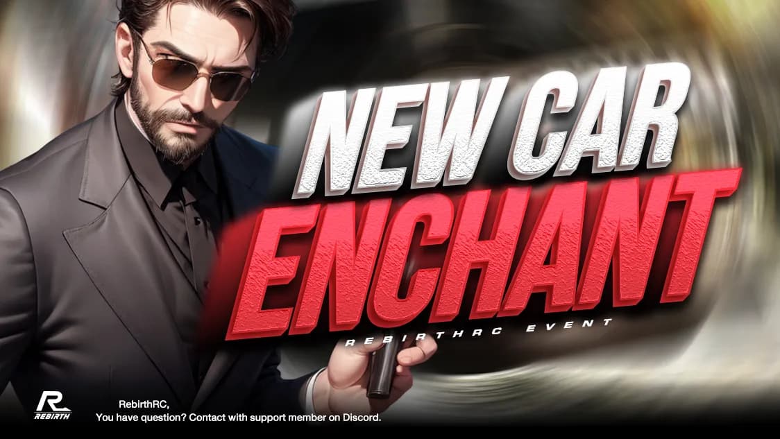 NEW CAR ENCHANT EVENT !!